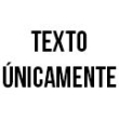 Texto únicamente