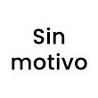 Sin motivo