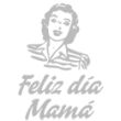 Feliz día Mamá