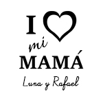 I love mi mamá